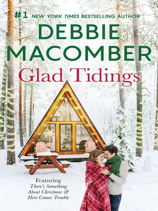 Title details for Glad Tidings by Debbie Macomber - Available